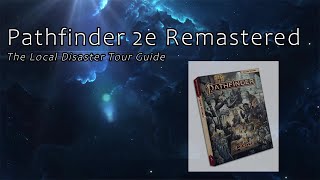 Paizo Announces Pathfinder 2e Remastered:  My Early Thoughts & Observations
