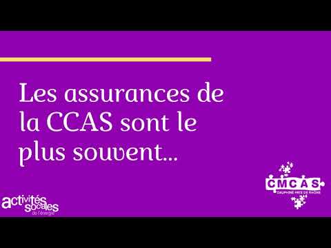 Les assurances à la CCAS - CMCAS Dauphiné Pays de Rhône
