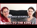 Two Sisters React To Avenged Sevenfold - Hail To The King (LYRICS) | For The First Time! / REACTION