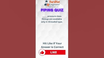 Piping Interview Question-19 (Which pressure class fittings are available only in threaded type?)