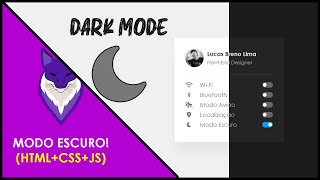 Como Criar Modo Escuro Usando CSS e JS | Menu Customizado com Modo Escuro do Zero
