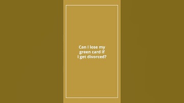 Can You Lose Your Green Card After Divorce? What You Need to Know About Conditional Residency