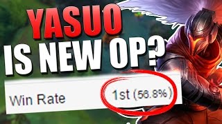 YASUO IS NEW OP? | 56% Win Rate!! - League of Legends