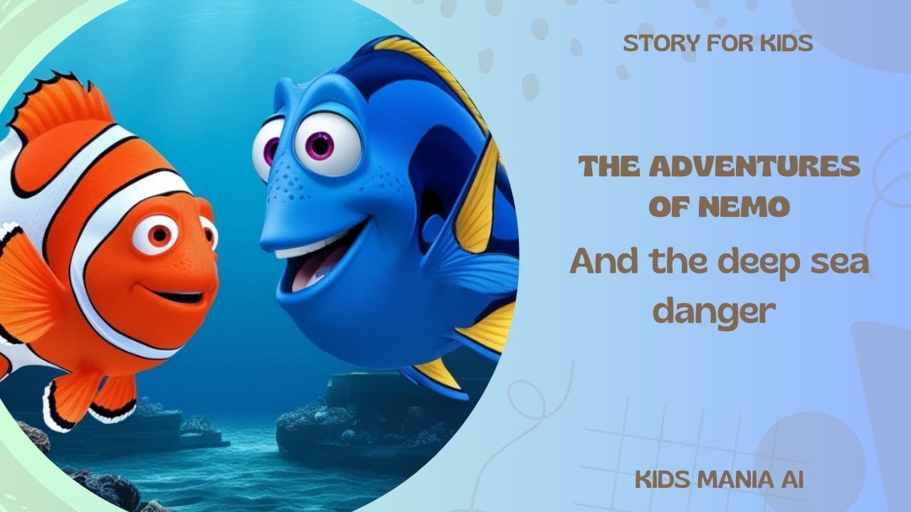 𝐓𝐡𝐞 𝐀𝐝𝐯𝐞𝐧𝐭𝐮𝐫𝐞𝐬 𝐨𝐟 𝐍𝐞𝐦𝐨 𝐚𝐧𝐝 𝐭𝐡𝐞 𝐃𝐞𝐞𝐩 𝐒𝐞𝐚 𝐃𝐚𝐧𝐠𝐞𝐫