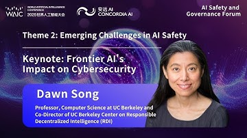 Dawn Song: Frontier AI’s Impact on Cybersecurity