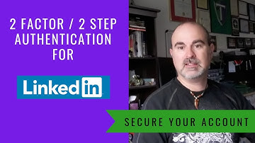 2 Factor authentication for LinkedIn | Make your LinkedIn account more secure