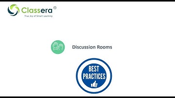 Classera Discussion rooms  : Best practices