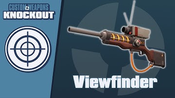 TF2C: Custom Weapons: Knockout Demonstration - Viewfinder