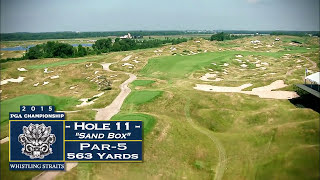 Whistling Straits: 11th Hole Flyover | 2015 PGA Championship