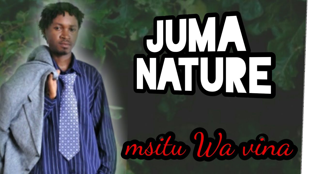 Juma Nature Msitu Wa vina YouTube