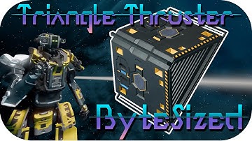 Starbase: ByteSized | Triangle Thruster Assembly
