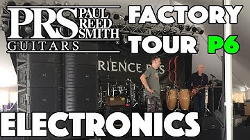 100% Proprietary!  PRS Guitars Final Assembly & Electronics - Factory Tour Part 6