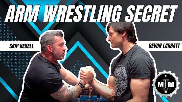 What's The Secret To Arm Wrestling? Devon Larratt ...