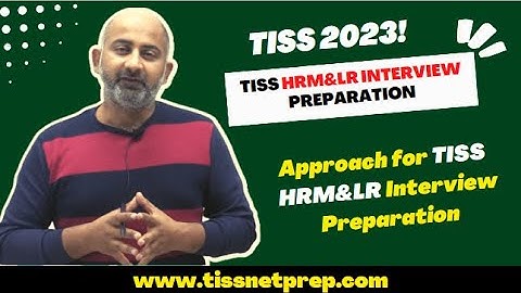 How To Prepare For TISS HRM Interview | Approach to crack TISS HRM Interview