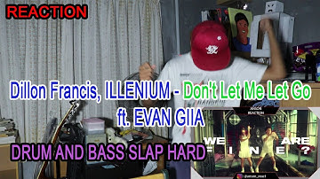 REACTION TO Dillon Francis, ILLENIUM - Don