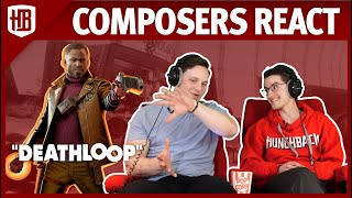 Deathloop Launch Trailer REACTION | Composers React