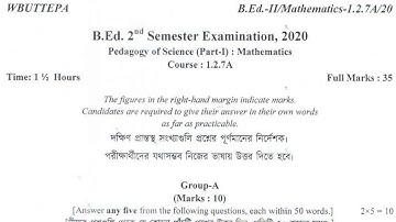 wbuttepa B.Ed. 2nd sem question|course 1.2.7A 2020 | pedagogy of mathematics teaching