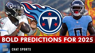 5 BOLD PREDICTIONS For The Tennessee Titans Before the 2025 NFL Season | Titans Rumors
