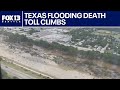 Texas flooding death toll climbs, search continues | FOX 13 Seattle