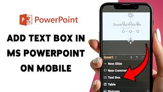 How To Add Text Box In MS PowerPoint On Mobile | Insert Text Box In PPT Slide On Phone 2026