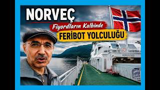 Norveç Fiyordların Kalbinde Feribot Yolculuğu Norway Ferries