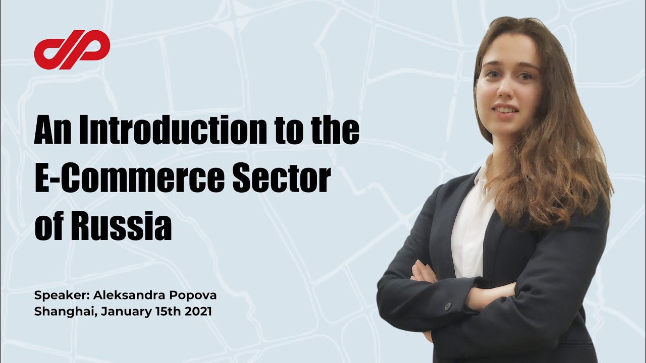 An Introduction to the E-Commerce Sector of Russia