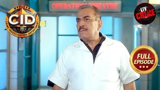 ACP का इलाज कर रहे जाने-माने Doctors निकले Criminals! | CID| सी.आई.डी.| Latest Episode | 10 May 2024