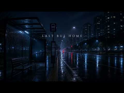 LAST BUS HOME | Lonely Places | lumen gray