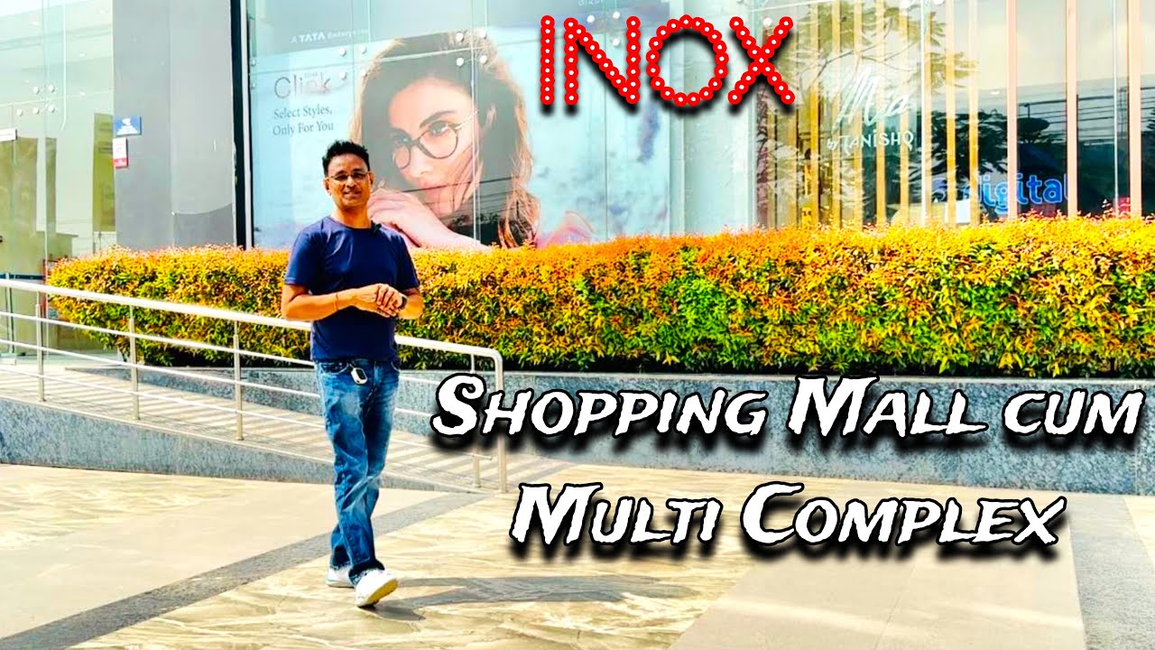 Shopping Mall ! INOX Cinema ! NCS Square Adabari