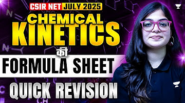 Chemical Kinetics Formula Sheet | Chemical Chemistry CSIR NET Revision |CSIR NET Chemistry June 2025