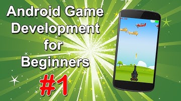 Android Game Development for Beginners : Introduction to the Course