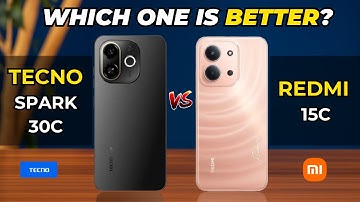 Redmi 15C 4G vs Tecno Spark 30C 5G Comparison