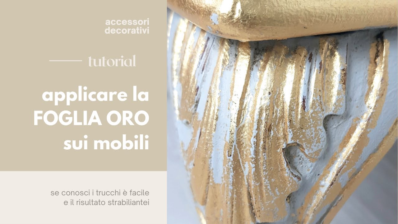 Doratura fai da te: trasforma i tuoi mobili con la foglia oro 