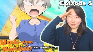 Rise Choco Mintians!! Uzaki-chan Wants to Hang Out Episode 5 Timer Reaction & Discussion!