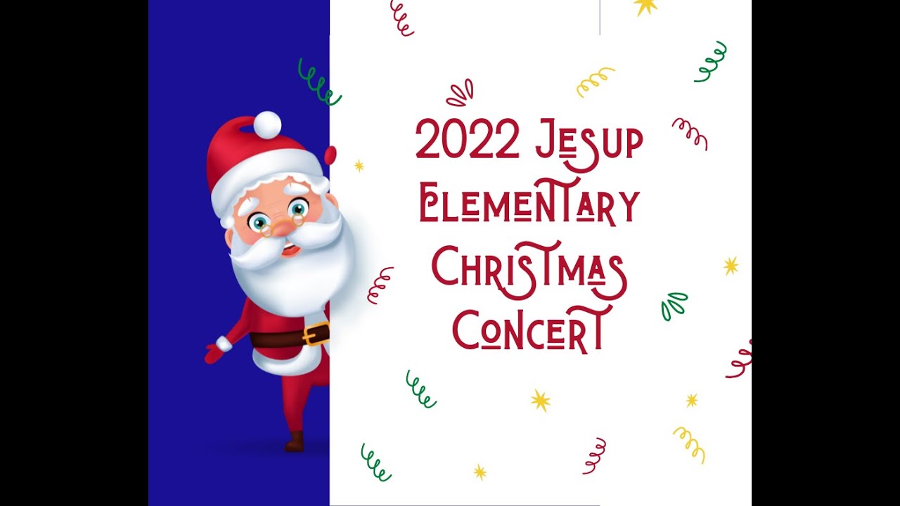 2022 Jesup Elementary Christmas Concert YouTube
