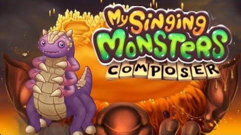 repatillo | my singing monsters fire haven | composer tutoriar