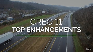 Top Enhancements in Creo 11 and Creo+