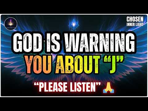Chosen One: God Is Warning You About Someone With The Initial “J” 👀 Pay Attention! 🚨