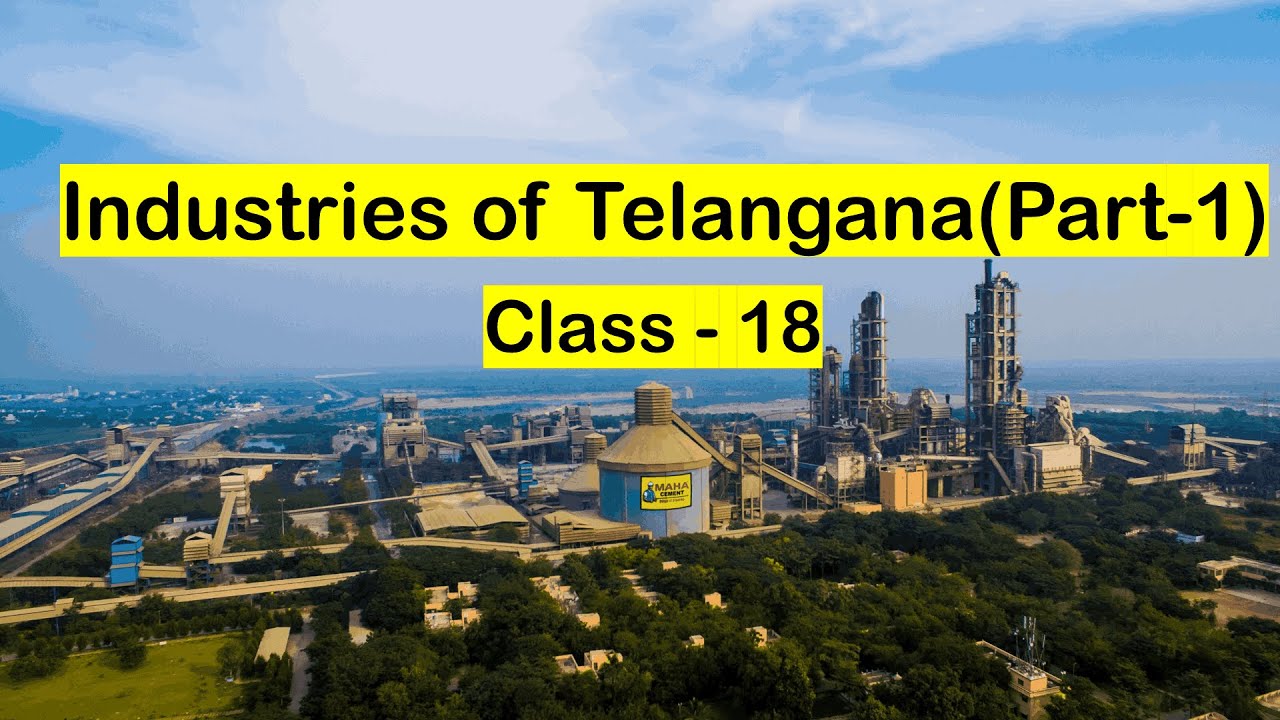 Telangana Geography| Industries of Telangana| Cement, Granite and Iron Industries|