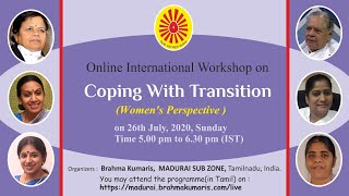 Coping with Transition | Online International Workshop | Brahma Kumaris