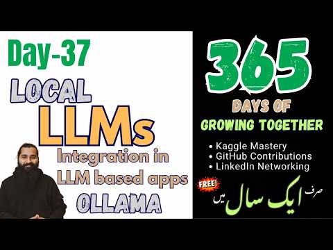 Day 37: Local Model Integration within LLM Applications | 365 Days of Growing Together