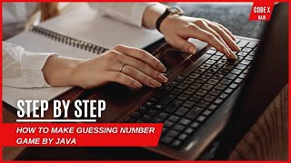 Guessing Number Game By Java|| Using Intellij Idea || CodeXRavi