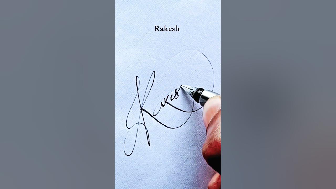 Signature style of name rakesh shoryoutube youtubeshorts foryou 
