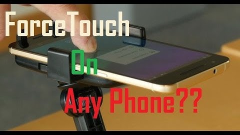 Have 3D Touch in ANY Phone?? ForcePhone Expained !!