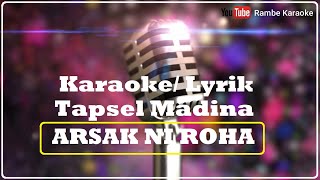 Arsak Ni Roha Karaoke