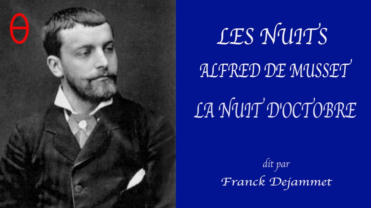 Alfred de MUSSET "LA NUIT D'OCTOBRE" (audio sous-titrés) - YouTube