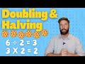 Doubling and halving year 3  the maths guy