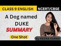 Class 9 English | A dog named Duke | CBSE NCERT | by HEENA VERMA | New|  2024-25