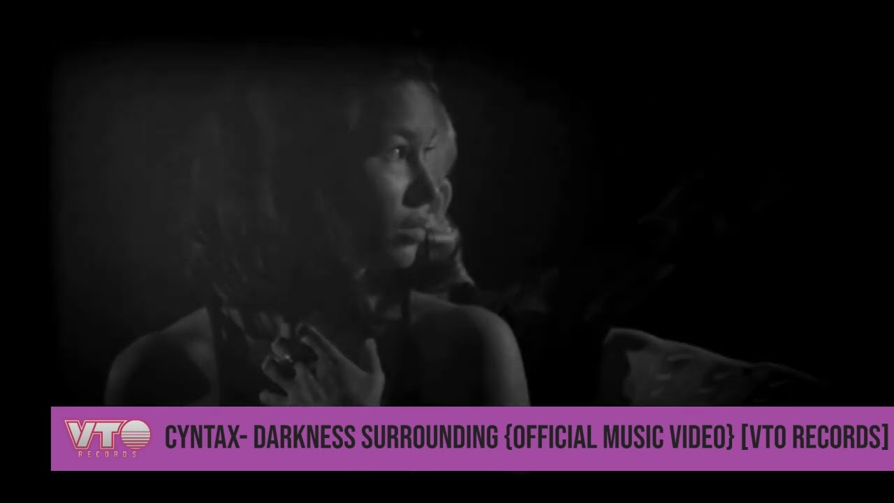 Guarda Cyntax- Darkness Surrounding (Official Music Video)- VTO Records- 2023 su YouTube Guarda Cyntax- Darkness Surrounding (Official Music Video)- VTO Records- 2023 su YouTube