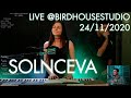 Solnceva | live stream @birdhousestudio 24/11/2020